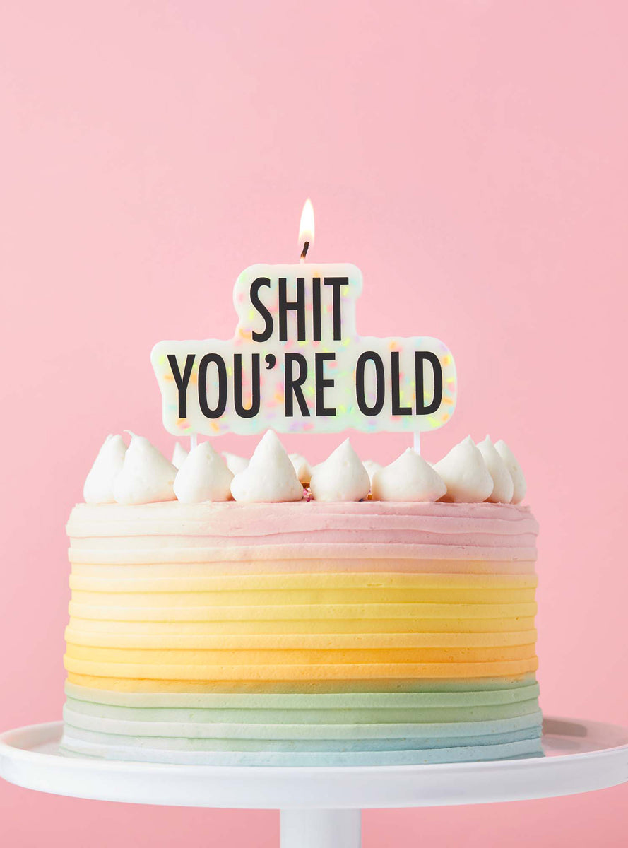 Shit You’re Old Novelty Birthday Candle - Main Image