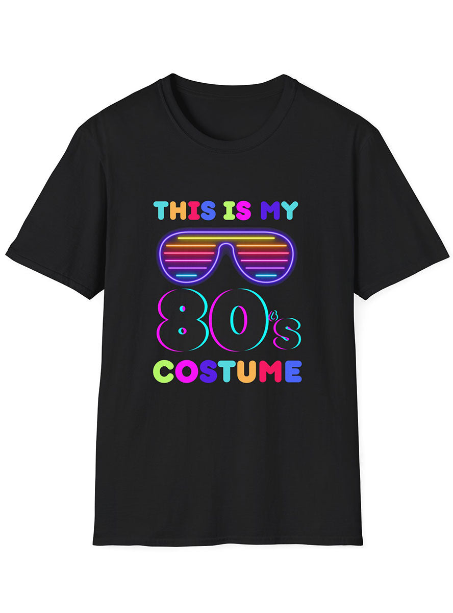 Colourful Neon This Is My 80s Costume Shirt