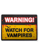 Watch For Vampires Halloween Warning Sign Decoration