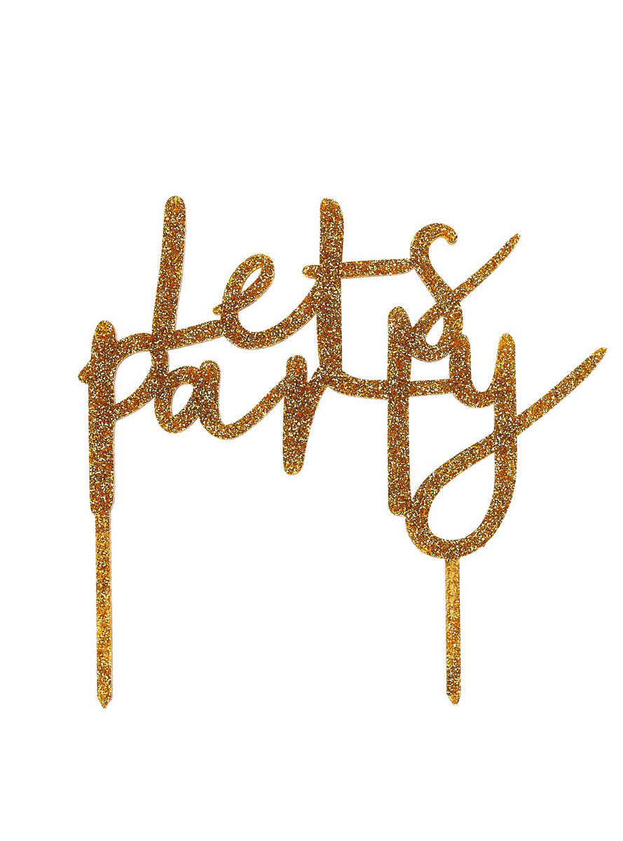 Metallic Mix Up 20cm Gold Glitter Lets Party Acrylic Cake Topper - Main Image