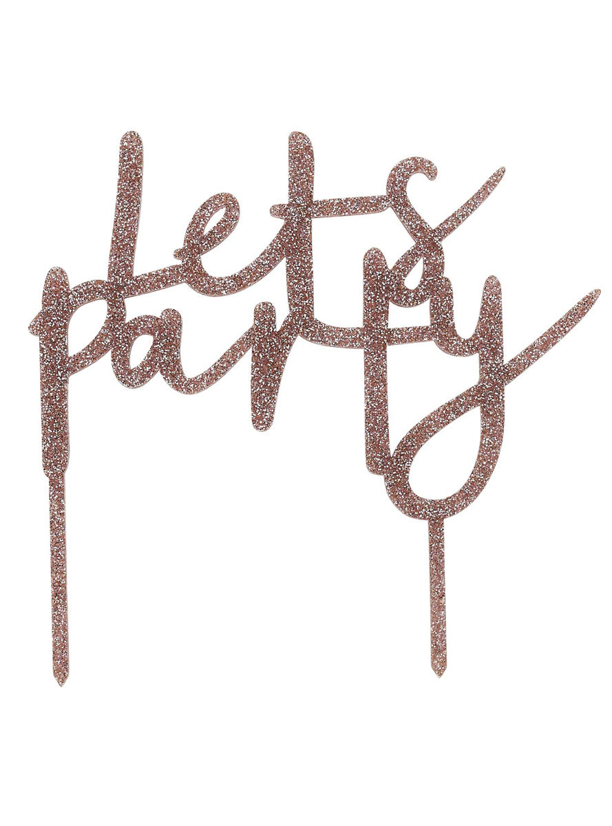 Metallic Mix Up 20cm Rose Gold Glitter Lets Party Acrylic Cake Topper - Main Image