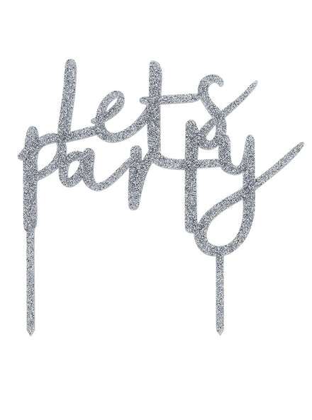 Metallic Mix Up 20cm Silver Glitter Lets Party Acrylic Cake Topper - Main Image