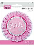 Image of Bride To Be Pink and White Lace Pin On Badge