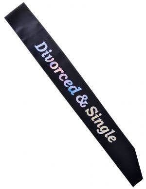 Black Satin Sash with Divorced and Single